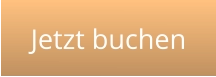 Jetzt buchen