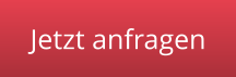 Jetzt anfragen