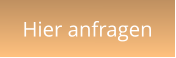 Hier anfragen