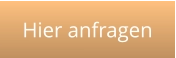 Hier anfragen