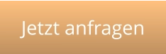 Jetzt anfragen